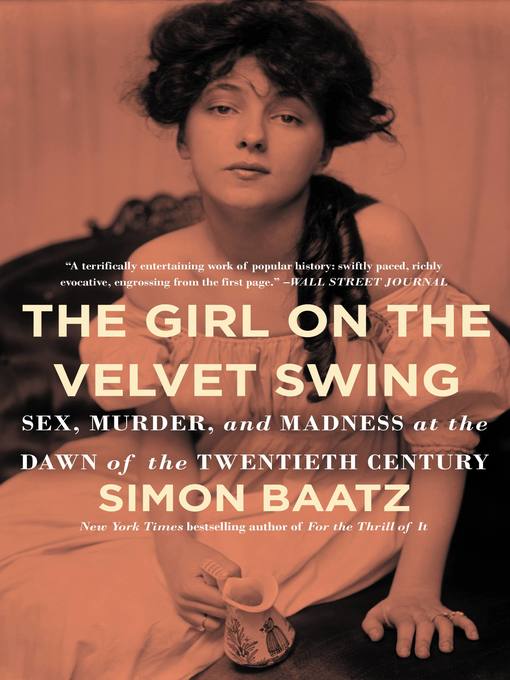 Title details for The Girl on the Velvet Swing by Simon Baatz - Available